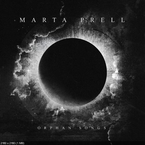 Marta Prell - Orphan Songs (2016) Album Info