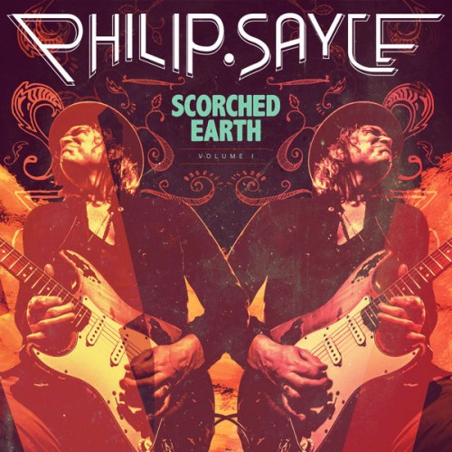 Philip Sayce - Scorched Earth, Volume 1 (2016) Album Info