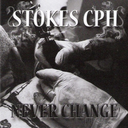 Stokes CPH - Never Change (2016) Album Info