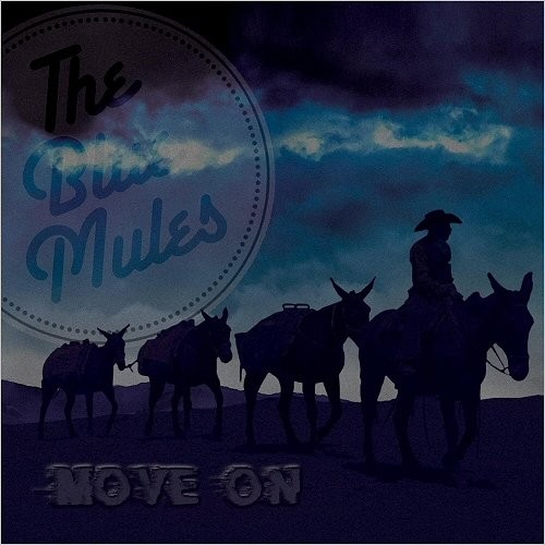 The Blue Mules - Move On (2016)
