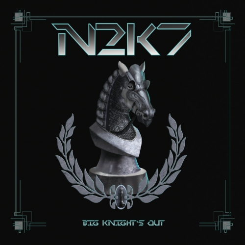 N2K7 - Big Knight's Out (2017) Album Info