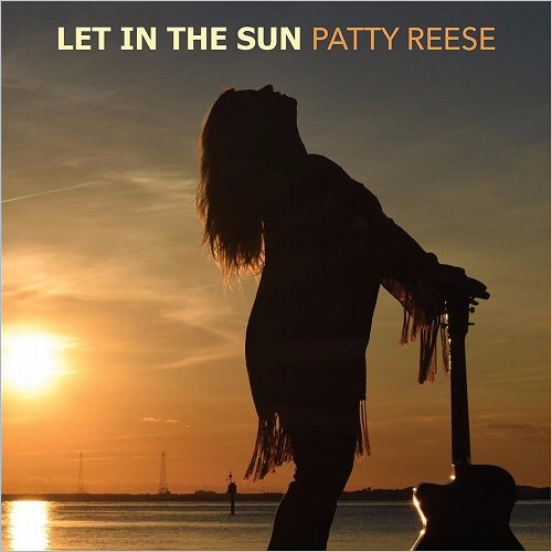 Patty Reese - Let In The Sun (2017) Album Info