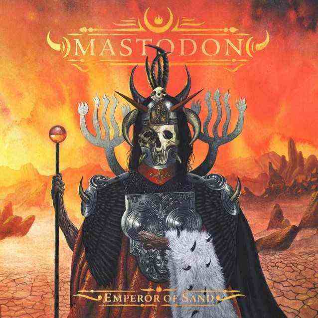 Mastodon - Emperor of Sand (2017) Album Info