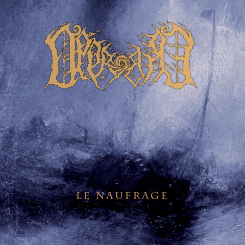 Opprobre - Le Naufrage (2017) Album Info