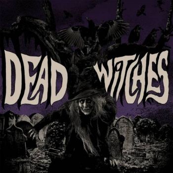 Dead Witches - Ouija (2017) Album Info
