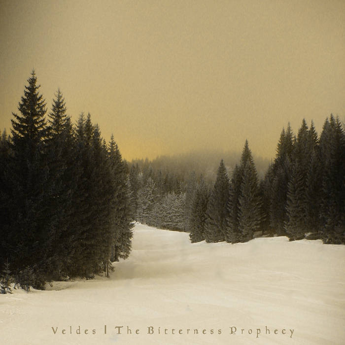 Veldes - The Bitterness Prophecy (2017) Album Info