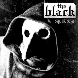 The Black - Sludge (2017) Album Info