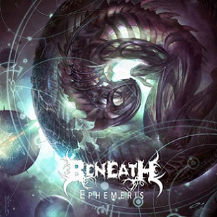 Beneath - Ephemeris (2017) Album Info