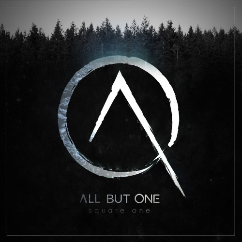 All But One - Square One (2017) Album Info