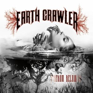 Earth Crawler  From Below (2017) Album Info