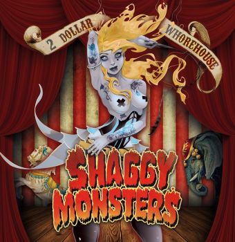Shaggy Monsters - 2 Dollar Whorehouse (2017) Album Info