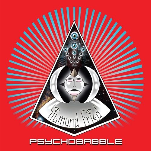 Sigmund Fried  Psychobabble (2017) Album Info