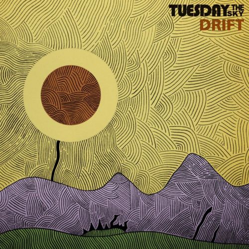 Tuesday The Sky - Drift (2017) Album Info
