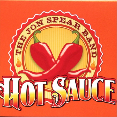 Jon Spear Band - Hot Sauce (2017) Album Info