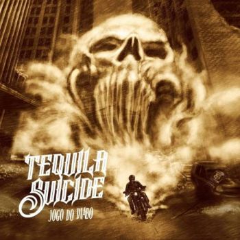 Tequila Suicide - Jogo do Diabo (2017) Album Info