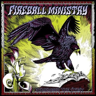 Fireball Ministry - Remember the Story (2017) Album Info