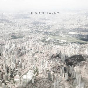 Thisquietarmy  Democracy of Dust (2017) Album Info