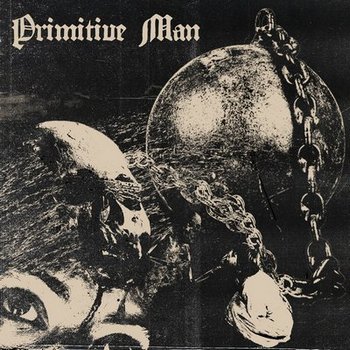 Primitive Man - Caustic (2017) Album Info