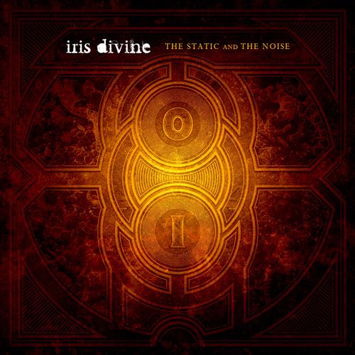 Iris Divine - The Static and the Noise (2017) Album Info
