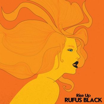 Rufus Black - Rise Up (2017) Album Info