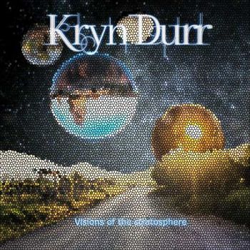Kryn Durr - Visions Of The Stratosphere (2017) Album Info