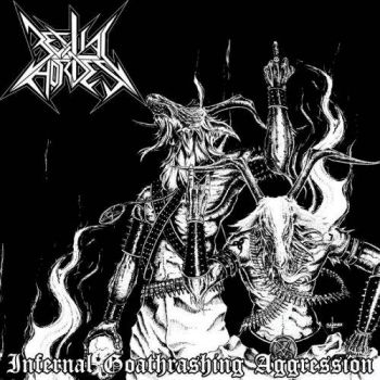Bestial Hordes - Infernal Goathrashing Aggression (2017) Album Info