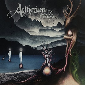 Aetherian - The Untamed Wilderness (2017) Album Info