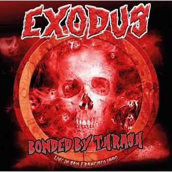 Exodus - Bonded by Thrash (2017) Album Info
