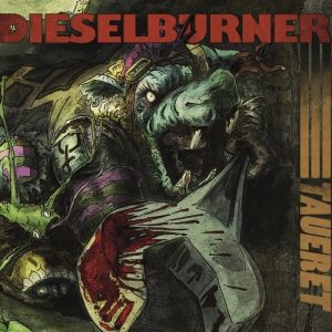 DieselBurner  Taueret (2017) Album Info
