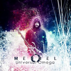 Mendel  Universal Omega (2017) Album Info