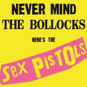 Sex Pistols  Never Mind The Bollocks, Heres The Sex Pistols (40th Anniversary Super Deluxe Edition) (2017) Album Info