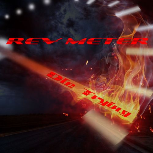 Rev Meter - Die Trying (2017) Album Info