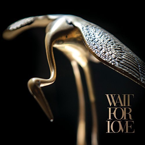 Pianos Become The Teeth - Wait For Love (2018) Album Info