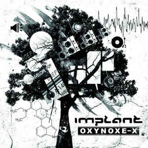 Implant  Oxynoxe-X (Limited Edition) (2017)
