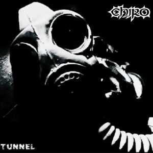 Chiro  Tunnel (2017) Album Info