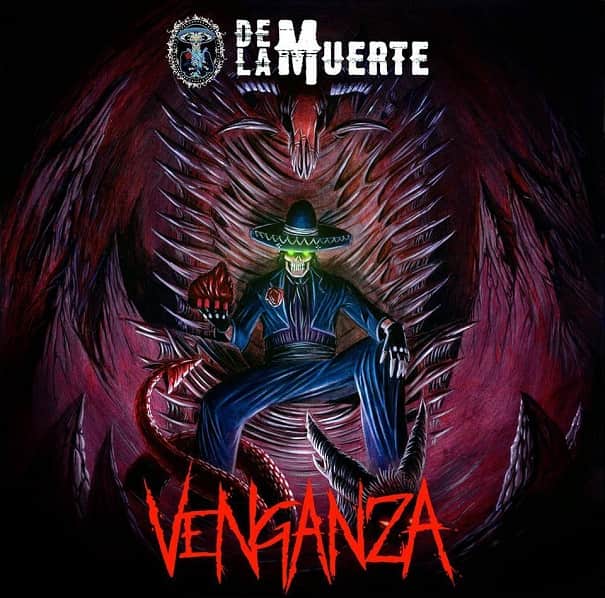 De la Muerte - Venganza (2017) Album Info