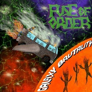 Fuse Of Order  Galaxy Brutality (2017) Album Info