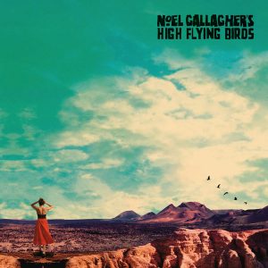 Noel Gallaghers High Flying Birds  Who Built The Moon? (Japanese Edition) (2017) Album Info