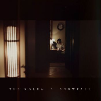 The Korea - Snowfall (EP) (2017)