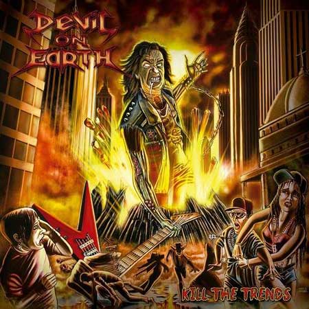Devil on Earth - Kill the Trends (2018) Album Info