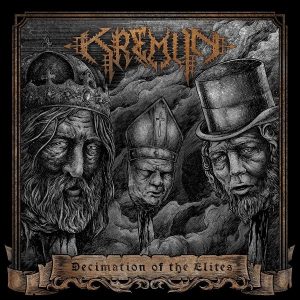 Kremlin  Decimation Of The Elites (2017) Album Info