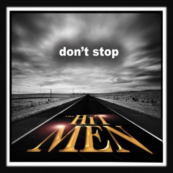 The Hit Men - Don't Stop (2017)