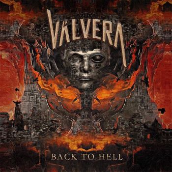 Valvera - Back to Hell (2017) Album Info