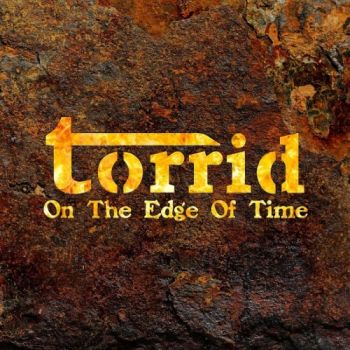 Torrid - On The Edge Of Time (2017)