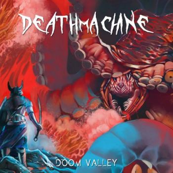 Deathmachine - Doom Valley (2017) Album Info