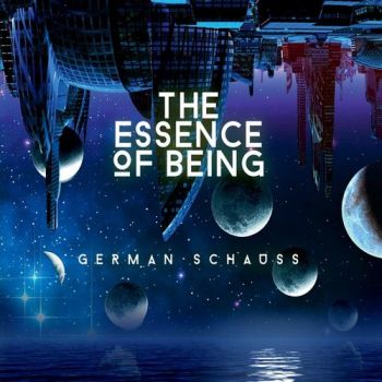 German Schauss - The Essence Of Being (2018) Album Info