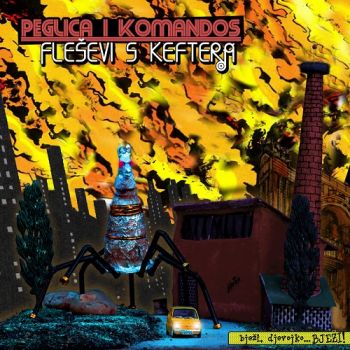 Peglica I Komandos - Flesevi S Keftera (2018) Album Info