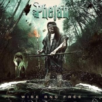 Phelan - Wise and Free (2017) Album Info