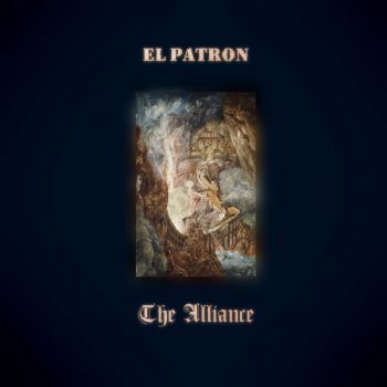 El Patron - The Alliance (2017) Album Info