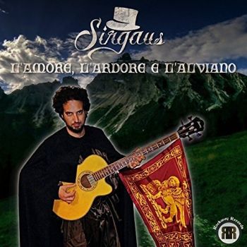 Sirgaus - L'amore, L'ardore E l'Alviano (2018) Album Info